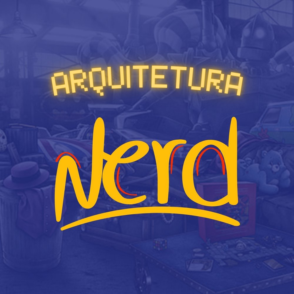 Arquitetura Nerd